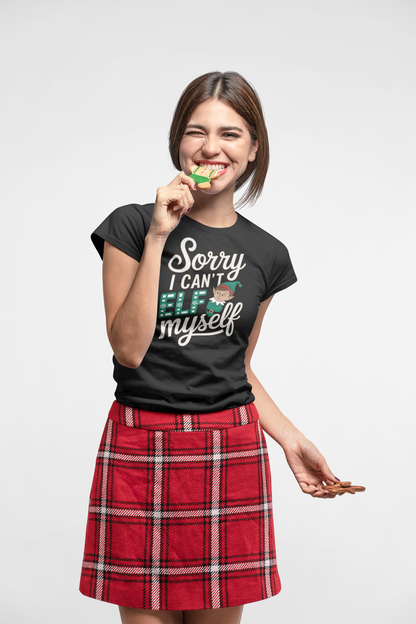 Sorry I cant elf myself shirt
