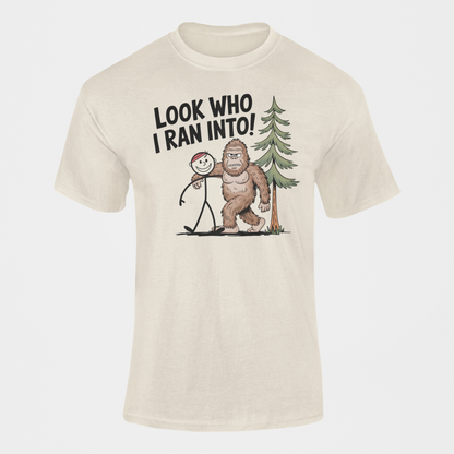 Funny Look Who I Ran Into Bigfoot T-Shirt tan gift shirt with sasquatch